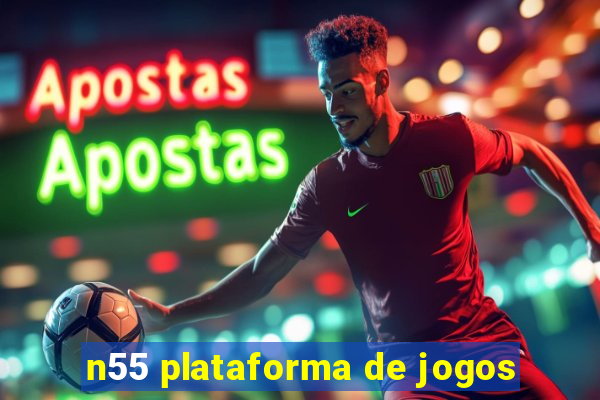 n55 plataforma de jogos